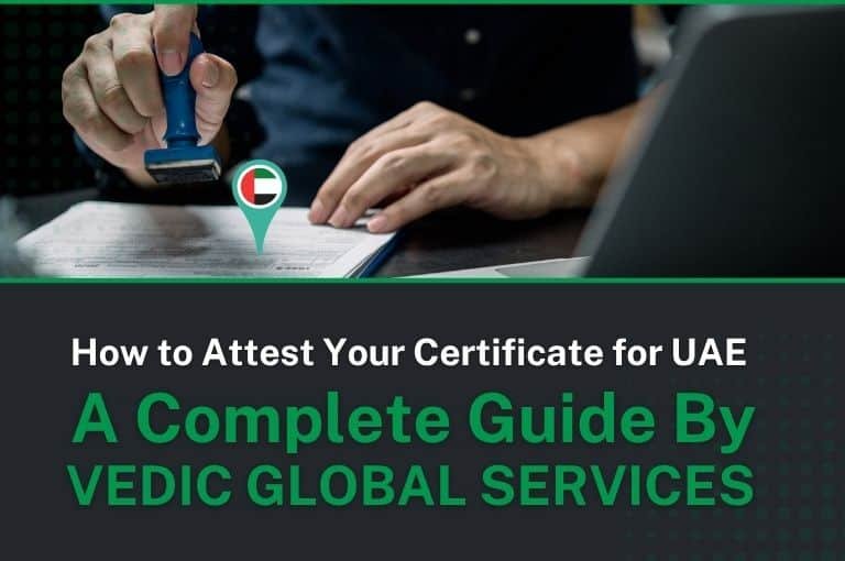 Certificate for UAE: A Complete Guide by Vedic Global Services
